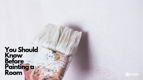 You Should Know Before Painting a Room