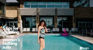 5 tips for choosing cheap women’s bathing suits
