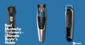 Best Mustache Trimmers - Ultimate Buyer's Guide